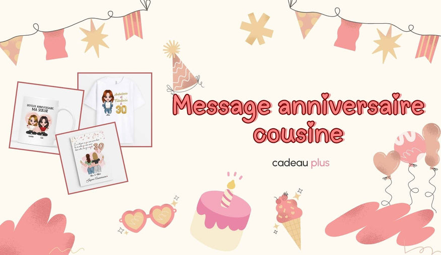 Message Anniversaire Cousine