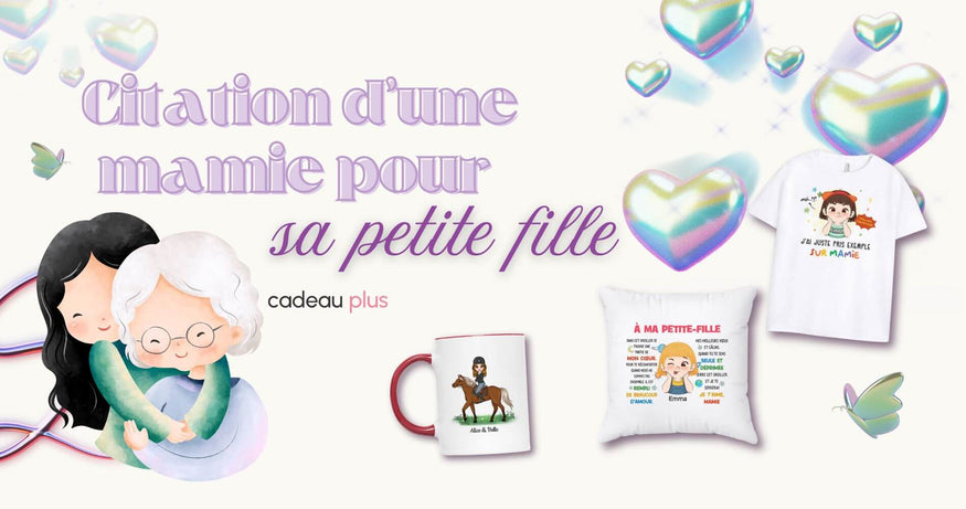 Citation D'une Mamie Pour Sa Petite Fille