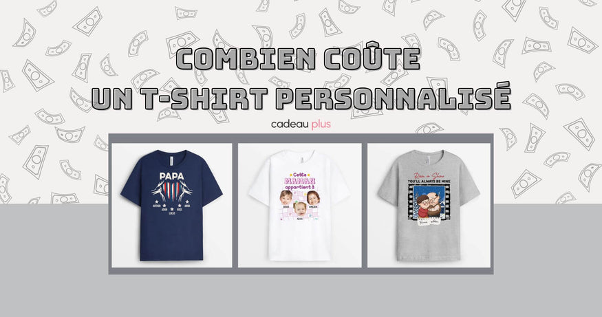Combien Coûte Un Tee-Shirt Personnalisé