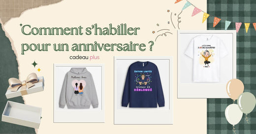 Comment S'Habiller Pour Un Anniversaire Avec Style Et Tendance ?