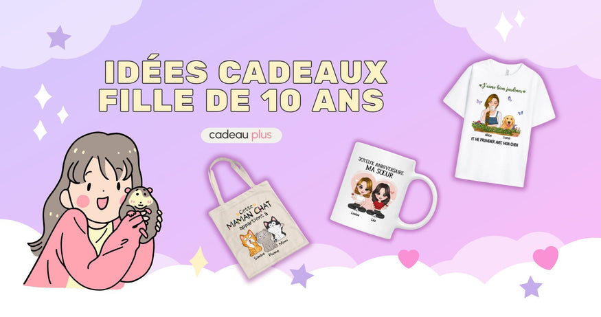 idées cadeaux fille de 10 ans