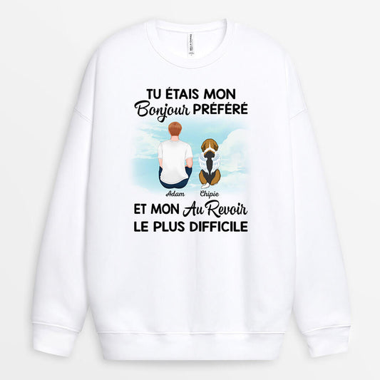 1028WFR1 Cadeau Personnalise Sweat shirt Bonjour Au Revoir Amoureux des chiens