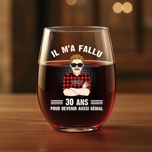 1048IFR1 verre a vin sans pied personnalise pour homme il ma fallu 30 ans 1048i3z8b