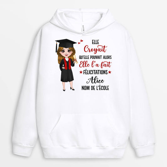 1140HFR2 Cadeau Personnalise Sweat a Capuche Croyait Pouvait Fait Diplomee