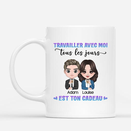 1157MFR1 Cadeau Personnalise Mug Travailler Avec Moi Tous Les Jours Cadeau Collegues_89d1f067 c523 405b bc57 d6d00f732727