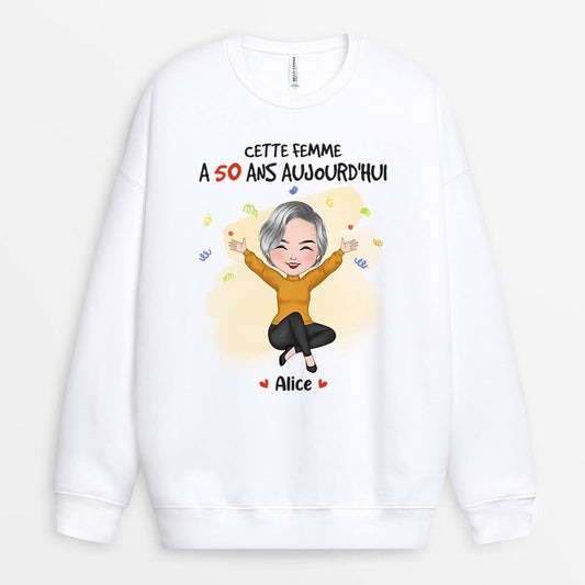 1251wfr1 sweatshirt cette femme a 40 ans aujourdhui personnalise