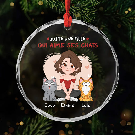 1537OFR1 ornement en verre personnalise juste une fille qui aime ses chats 1537okv8d