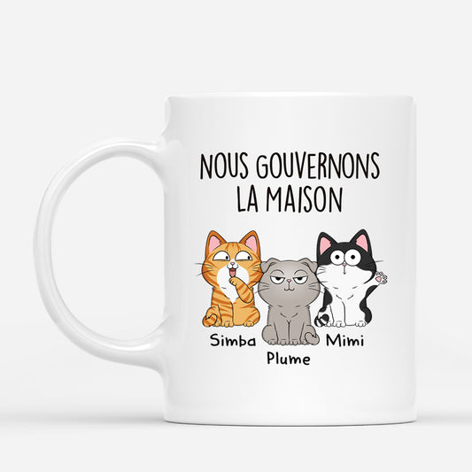 1662MFR1 mug chat personnalise drole nous gouvernons la maison 1662m3u8d