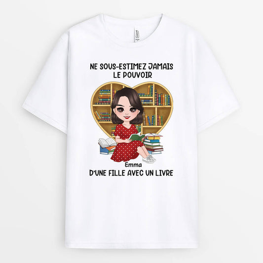 1867AFR1 t shirt ne sous estimez jamais le pouvoir dune femme avec un livre personnalise