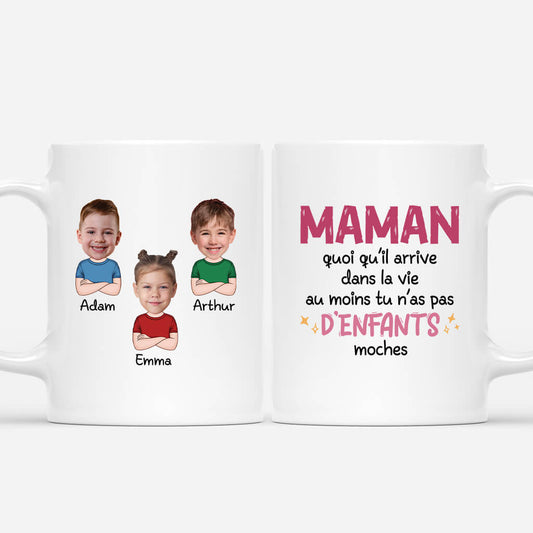 2039MFR1 mug maman au moins tu nas pas denfants moches personnalise