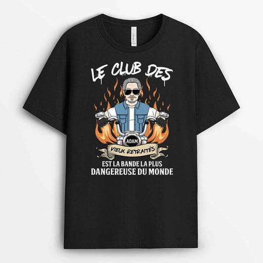 2058AFR1 t shirt le club des vieux retraites la bande la plus dangereuse personnalise
