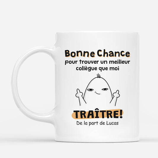 2448MFR1 mug bonne chance pour trouver de meilleur collegue que moi personnalise_8fe90ed9 6ba9 4a83 92a4 1e0d6ffe545f