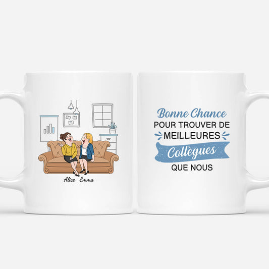 2468MFR3 mug bonne chance de trouver de meilleurs collegues que nous personnalise
