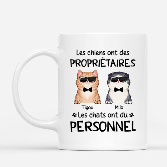 2530MFR2 mug les chiens ont des proprietaires les chats ont du personnel personnalise_c06d78d1 3aa8 4a71 8fbc 859d657e2c88