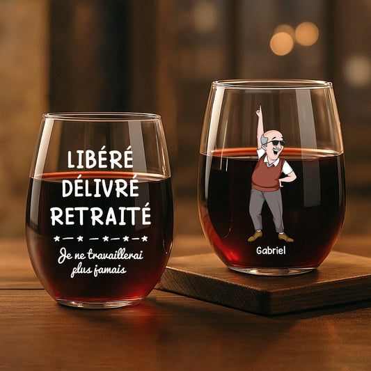 2558IFR1 verre a vin sans pied retraite homme personnalise retraite cest decide je men vais 2558i6t5b