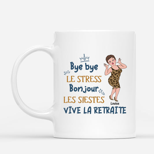2560MFR1 mug bye bye le stress bonjour les siestes version femme personnalise_0e3e6002 0350 4305 9554 0d173767cf4d