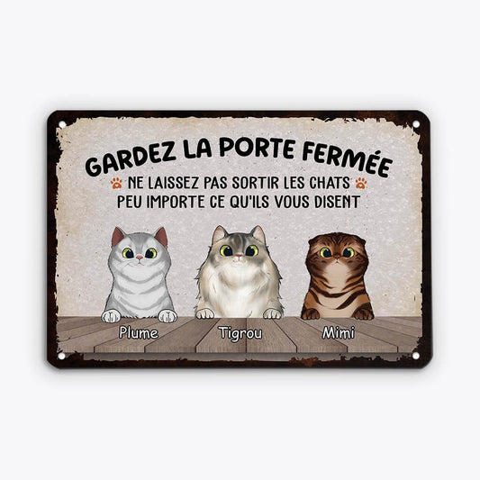 2645EFR1 ne laissez pas sortir les chats plaque humoristique chat