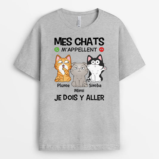 3482AFR2 mes chats m_appellent je dois y aller tee shirt chat personnalise