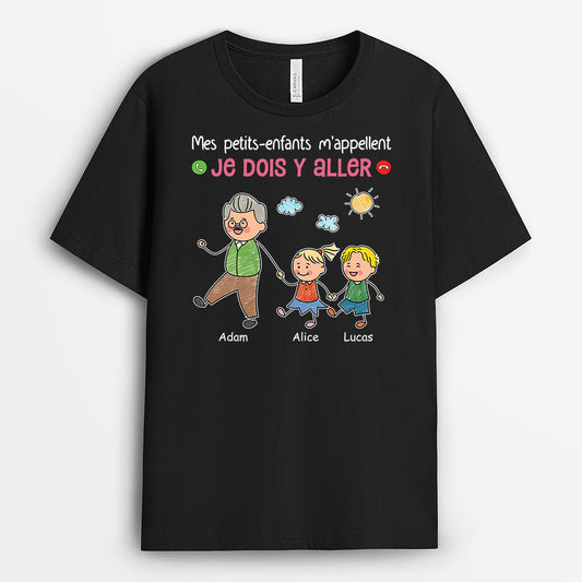 3483AFR1 mes petits enfants m_appellent je dois y aller t shirt personnalise pour papy
