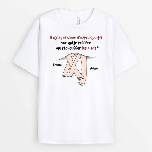3724AFR1 il ny a personne dautre sur qui je prefere rechauffer mes pieds que toi t shirt pour couple personnalise_82ea49d7 7331 4056 89b2 e351a9adb172