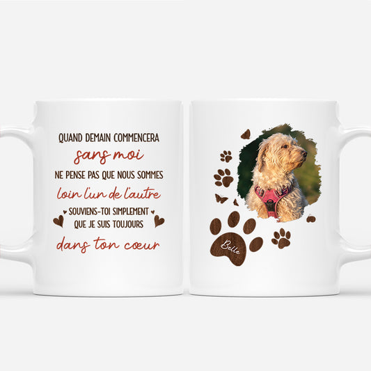 3988MFR1 mug personnalise quand demain commencera cadeau commomeratif chien 3988mtm5c_6600a3c3 6286 49ac 804d c59e858d84f5
