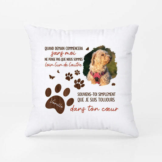 3988PFR2 coussin personnalise quand demain commencera cadeau commomeratif chien 3988PT45C
