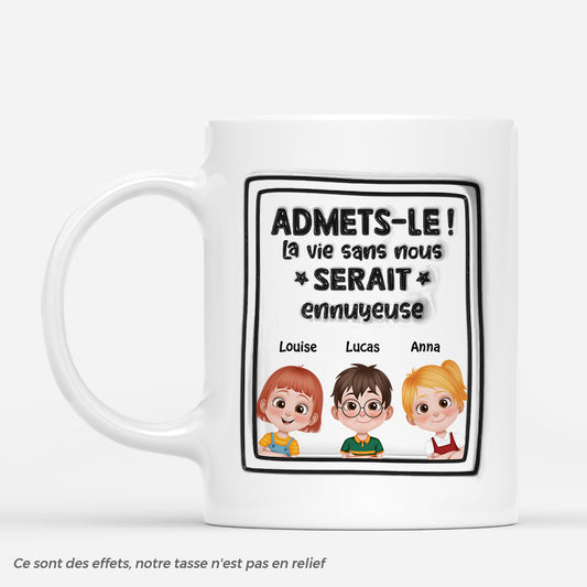 4335MFR1 mug personnalise la vie serait ennuyeuse sans nous design cartoon simple 4335m5h0a