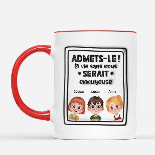 4335MFR2 mug personnalise la vie serait ennuyeuse sans nous design cartoon simple 4335m5h0a