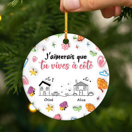 4504OFR2 effet dimpression 3d ornement ceramique personnalise meilleure amie jaimerais que tu habites juste a cote 4504okt5f