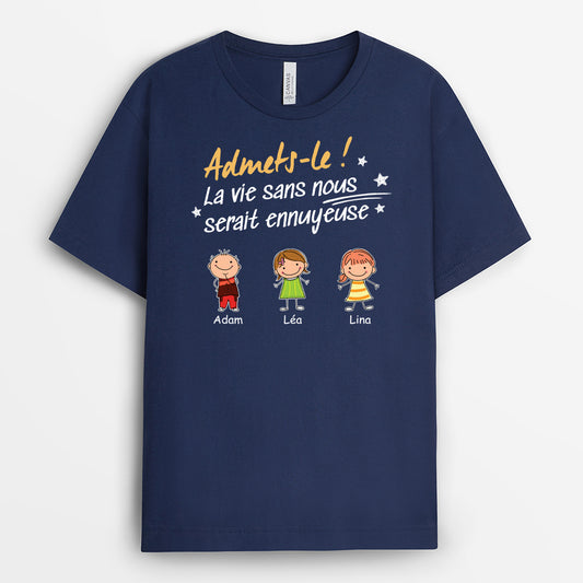 4930AFR2 t shirt papa personnalise la vie ennuyeuse sans nous bonhommes allumettes 4930akt5b