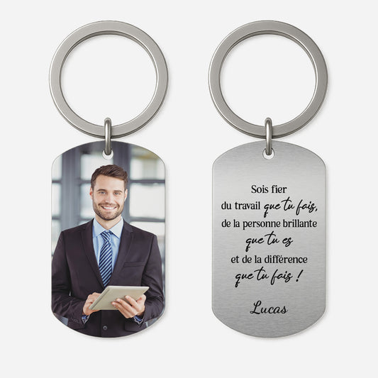 5481OFR1 porte cle aluminium personnalise collegue sois fier du travail que tu fais 5481okvmo