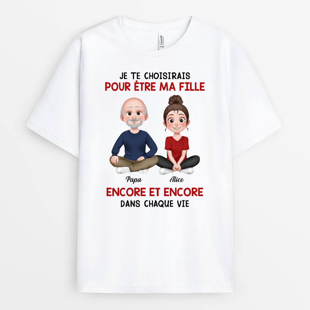 5545AFR1 t shirt personnalise pour fille et fils je te choisirais pour etre ma fille 5545a8laa