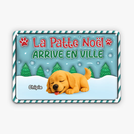 5656EFR1 plaque en metal personnalisee noel pour chien patte noel arrive en ville 5656etyac