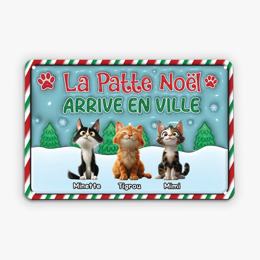5656EFR2 plaque en metal personnalisee noel pour chat patte noel arrive en ville 5656etyad