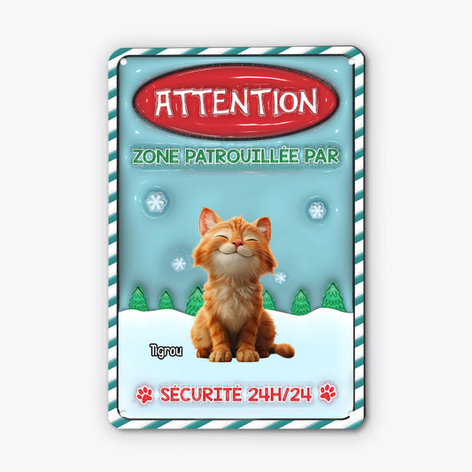 5681EFR1 plaque en metal personnalisee noel zone patrouillee avec chat 5681etyad
