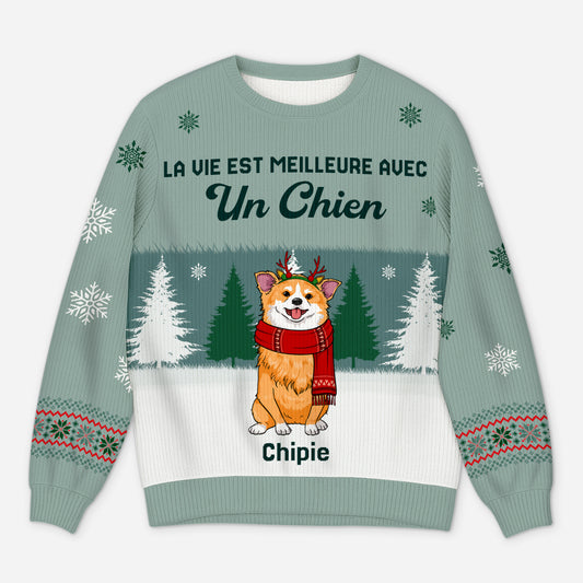 5729WFR1 pull moche de noel personnalise la vie est meilleure avec mon chien 5729wtzcc