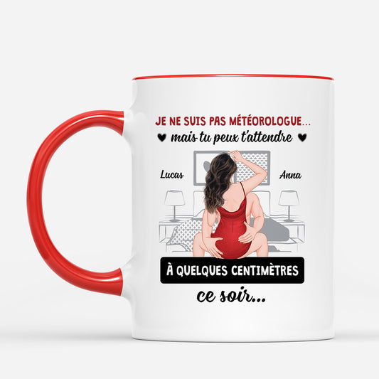 5894MFR1 mug personnalise couple je ne suis pas meteorologue 5894m6lng_a949d131 582e 4938 a4e8 25386b4b982c