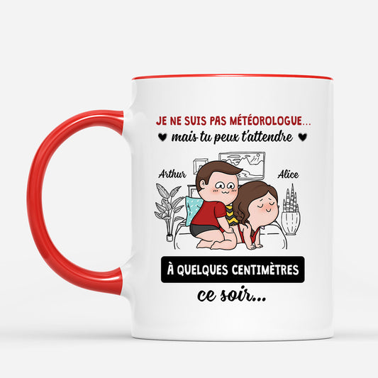 5894MFR2 mug personnalise couple je ne suis pas meteorologue 5894m6lng