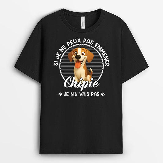 6979AFR1 t shirt personnalise si mon chien ne peut pas venir 6979a6lqc_1