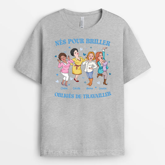 6993AFR2 t shirt personnalise collegue nee pour briller 6993a8lqo