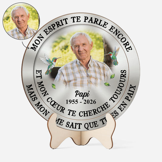 8426QFR1 plaque bois personnalisee commemorative mamie papy mon esprit te parle encore 8426qcpab