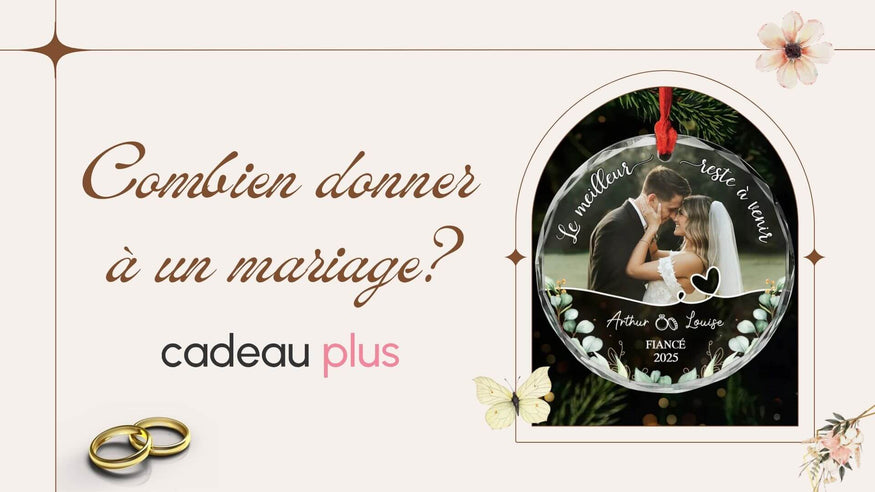 Combien d'argent donner pour un mariage​