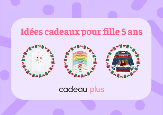 Idee cadeau pour fille 5 ans