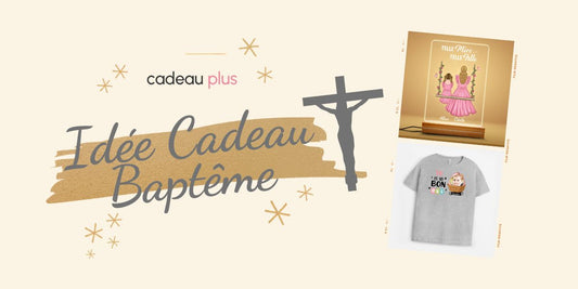 30+ Idées Cadeaux Baptême Uniques pour Marquer l'Occasion