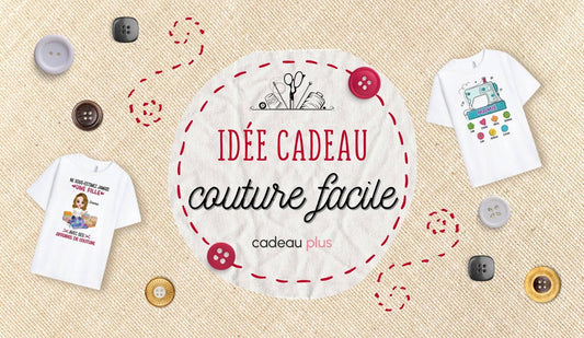 Idée Cadeau Couture Facile