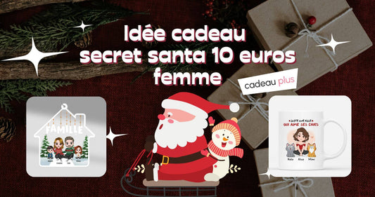 Idée Cadeau Secret Santa 10 Euros Femme​