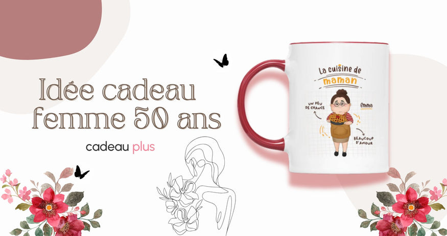 idée cadeau femme 50 ans