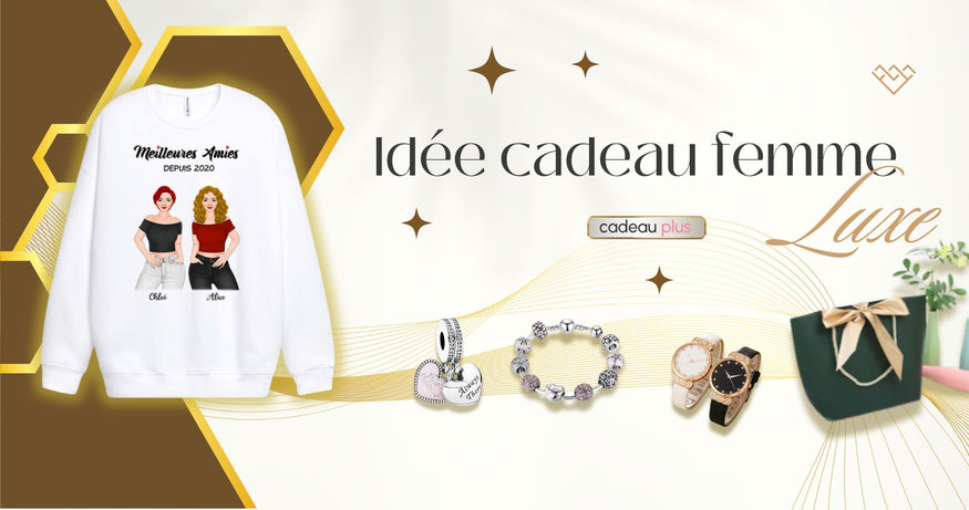 idée cadeau femme luxe