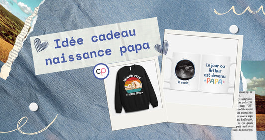 idée cadeau naissance papa