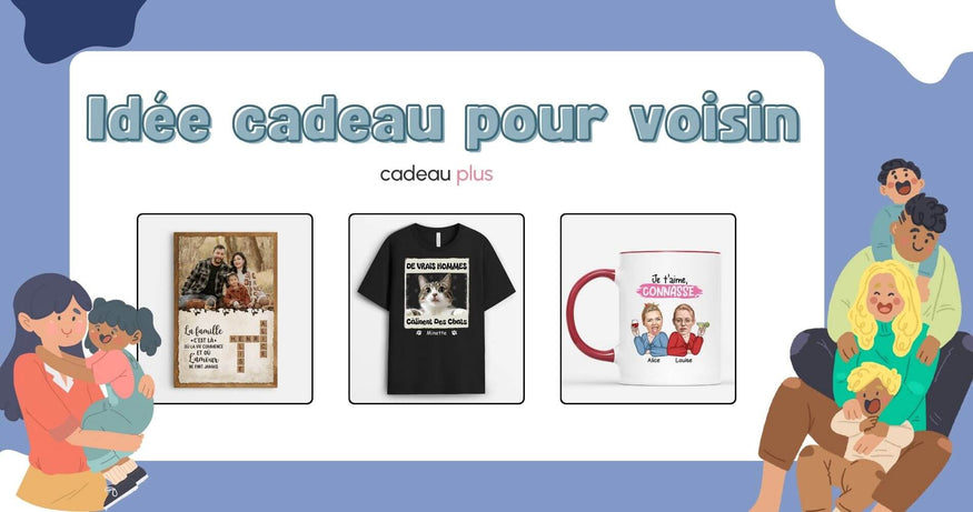 Idée Cadeau Pour Voisin